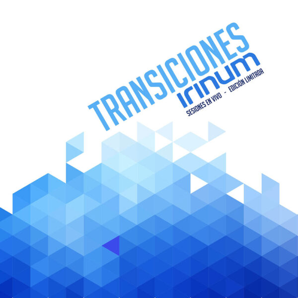 Portada - Transiciones (Sesiones en Vivo) Irinum - CBM Music
